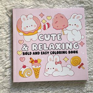 CUTE & RELAXING Bold and Easy Coloring Book